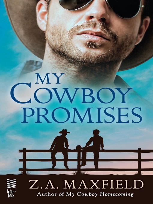 Title details for My Cowboy Promises by Z.A. Maxfield - Available